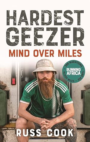 Hardest Geezer: Mind over Miles