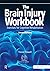 The Brain Injury Workbook: Exercises for Cognitive Rehabilitation