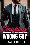 Crushing on the Wrong Guy