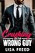 Crushing on the Wrong Guy