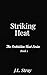 Striking Heat (The Forbidde...