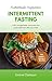 Intermittent Fasting: The N...