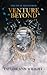 Venture Beyond (Venture Series, #2)