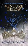 Venture Below