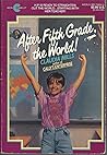 After Fifth Grade, the World!