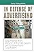 In Defense of Advertising: Arguments from Reason, Ethical Egoism, and Laissez-Faire Capitalism