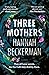 Three Mothers