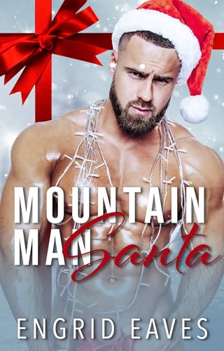 Mountain Man Santa (Naughty and Spice)