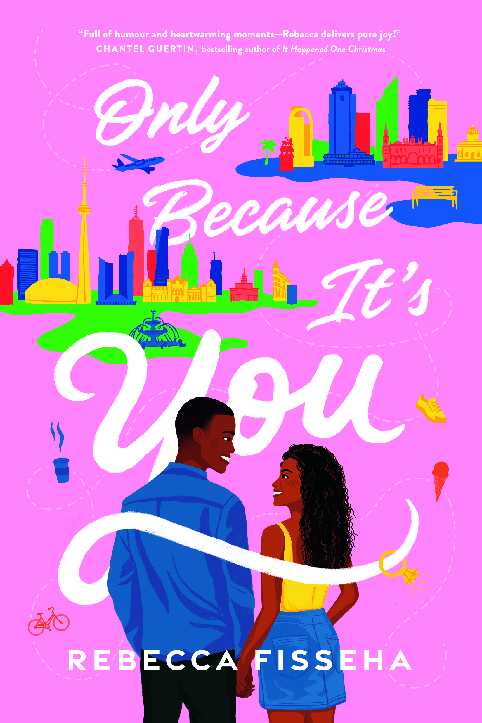 Only Because It's You: A Novel (Paperback)