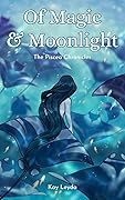 Of Magic & Moonlight