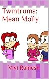 Twintrums: Mean Molly