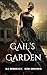 Gail's Garden by K. L. Bordeaux
