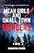 Mean Girls and Small Town Murders