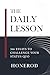 The Daily Lesson: 366 Essays to Challenge Your Status Quo