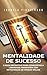 A Mentalidade do Sucesso by Isabela Figueiredo