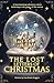 The Lost Letters of Christmas: A heartwarming and mysterious adventure about friendship, hope and believing in the magic of the season! (The Lost Christmas Collection)