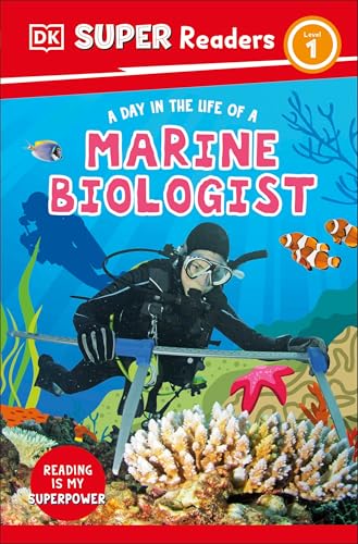 DK Super Readers Level 1 A Day in the Life of a Marine Biologist (Paperback)
