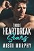 Those Heartbreak Scars (The Heartbreakers Series Book 2)