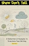Show Don’t Tell: ...