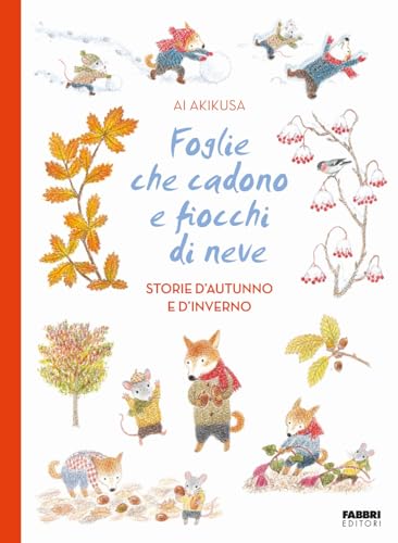 Foglie che cadono e fiocchi di neve (Hardcover)