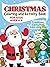 Christmas Coloring and Activity Book for Kids Ages 4-8 by Zara Brown