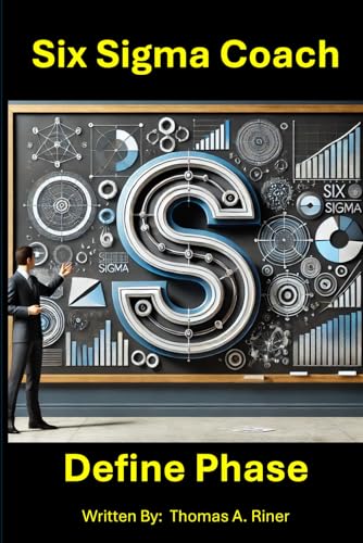 Six Sigma Coach: Define Phase (Paperback)