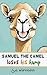 Samuel the Camel Loses His ...