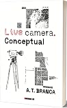 LIVE CAMERA. CONC...