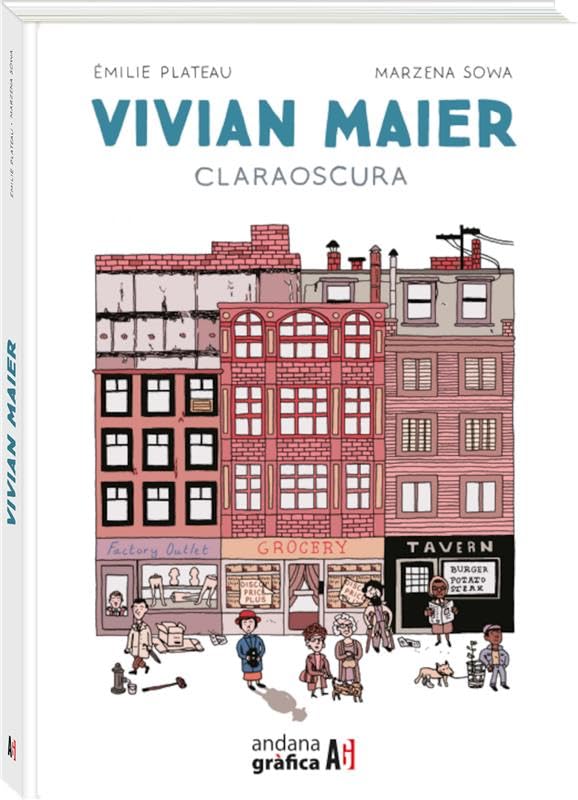 Portada de Vivian Maier Claraoscura, de Emilie Plateau