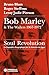 Bob Marley & The Wailers 1967-1972: Soul Revolution, La biographie discographique par les historiens du reggae (French Edition)