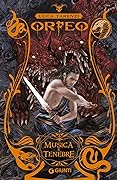 Orfeo. Musica e tenebre