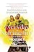 Everyday Spirituality  by Badrinarayan Shankar Pawar