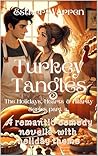 Turkey Tangles: A...