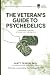 The Veteran's Guide to Psyc...