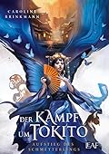 Der Kampf um Tokito: Aufstieg des Schmetterlings (Die Clans von Tokito, #2)