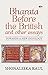 Bharata Before the British and Other Essays