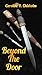 Beyond The Door: Book 1 - T...