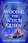 Wooing the Witch ...