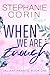When We Are Enough by Stephanie Corin