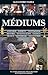 Médiums (Spanish Edition)