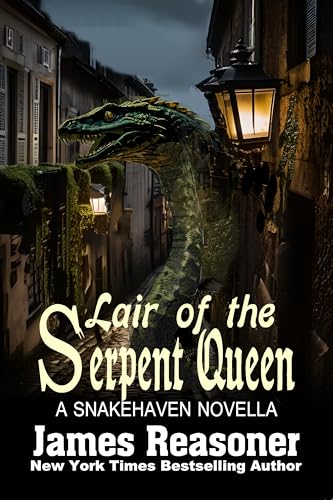 Lair of the Serpent Queen (The Snakehaven Series Book 3)