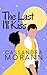 The Last I'll Kiss: (Paperb...