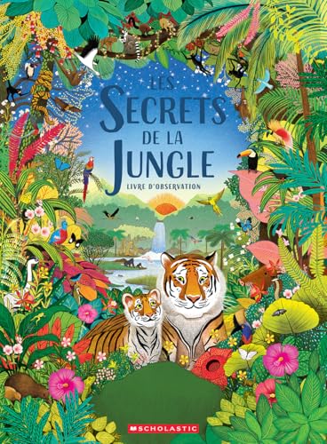 Les Secrets de la Jungle (French Edition)
