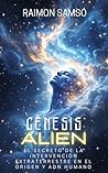 Génesis Alien: El...