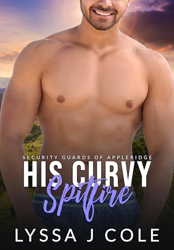 His Curvy Spitfire (Security Guards of Appleridge #6)