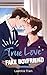 True Love, Fake Boyfriend: Romance MxM Fake dating (French Edition)