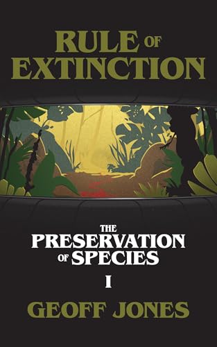 Rule of Extinction (The Preservation of Species #1)