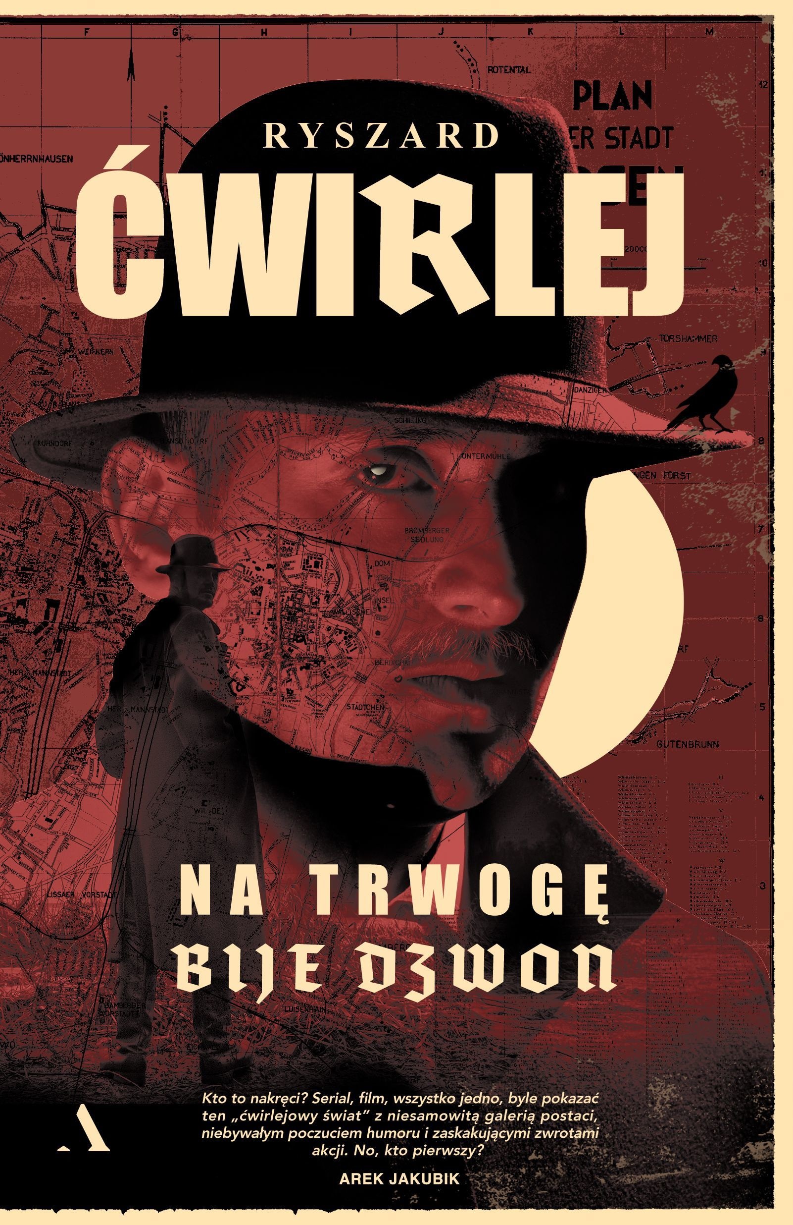 Na trwogę bije dzwon (Antoni Fischer: Cykl wojenny, #1)