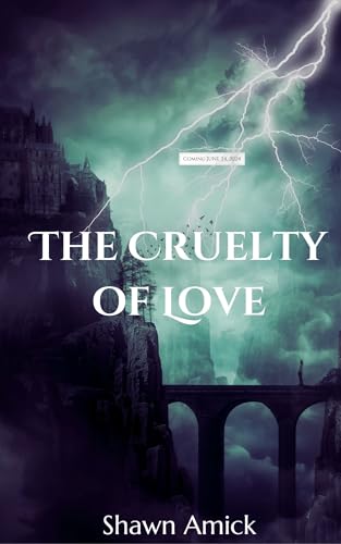The Cruelty of Love (The Cruel Origins)