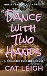 Dance With Two Hands